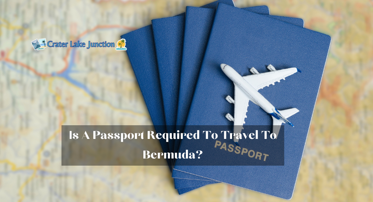 Is A Passport Required To Travel To Bermuda